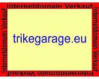 trikegarage.eu, diese  Domain ( Internet ) steht zum Verkauf!